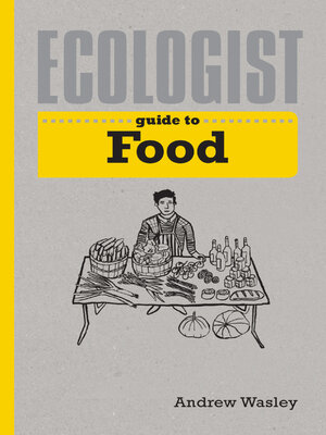 cover image of Ecologist Guide to Food